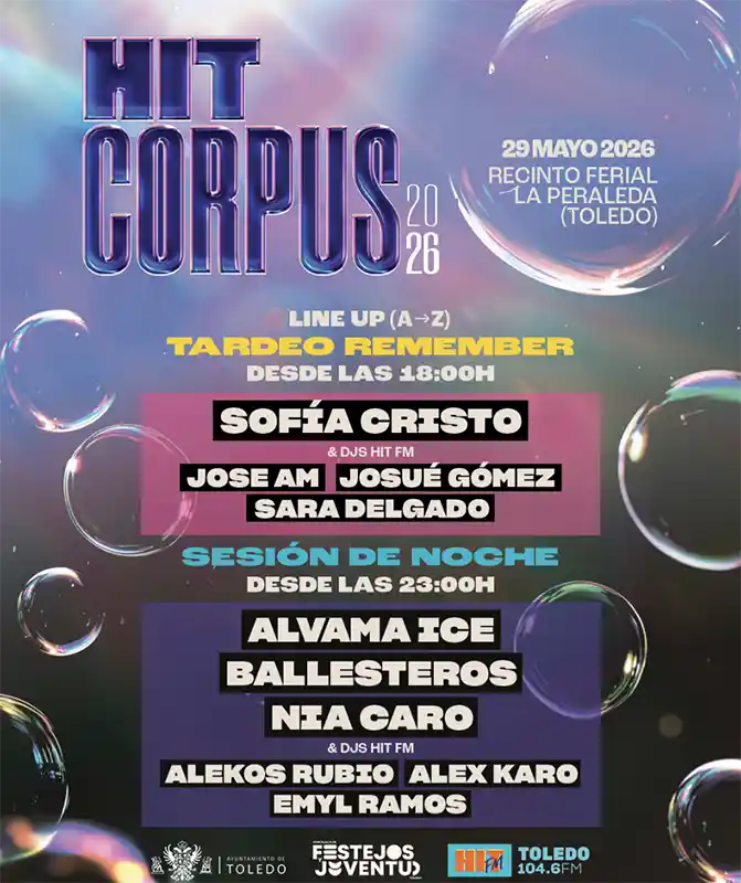 Festihit FM Corpus 2026 | Conciertos en Toledo | MÁS TOLEDO